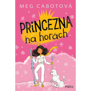 Princezna na horách - Cabotová Meg