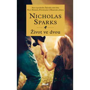Život ve dvou - Sparks Nicholas