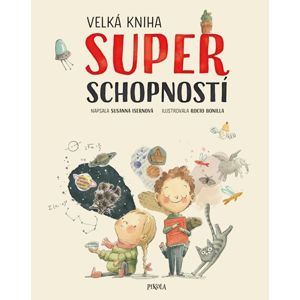 Velká kniha superschopností - Isernová Susanna