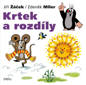 Krtek a rozdíly - Žáček Jiří, Miler Zdeněk