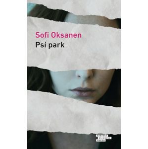 Psí park - Oksanen Sofi