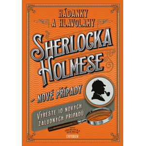 Hádanky a hlavolamy Sherlocka Holmese – nové případy - neuveden