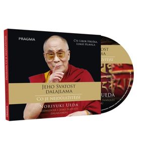 Dalajlama: Co je nejdůležitější - Rozhovory o hněvu, soucitu a lidském konání - audioknihovna - Jeho Svatost dalajlama, Ueda Noriyuki