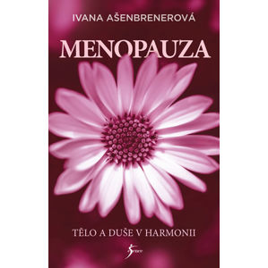 Menopauza - Ašenbrenerová Ivana