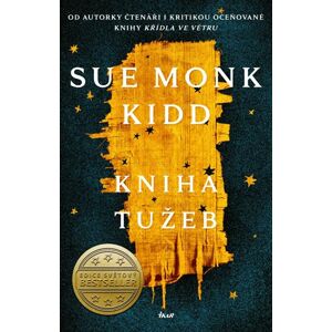 Kniha tužeb - Monk Kidd Sue