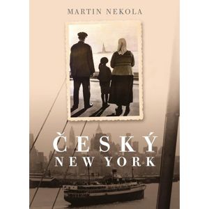 Český New York - Nekola Martin