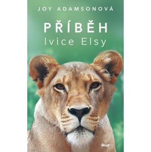 Příběh lvice Elsy - Adamsonová Joy