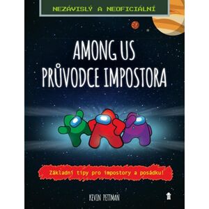 Among us: Průvodce impostora - Pettman Kevin
