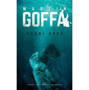Vodní hrob - Goffa Martin