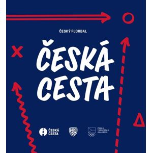 Český florbal - Česká cesta - Český florbal a kolektiv