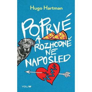 Poprvé a rozhodně ne naposled - Hartman Hugo