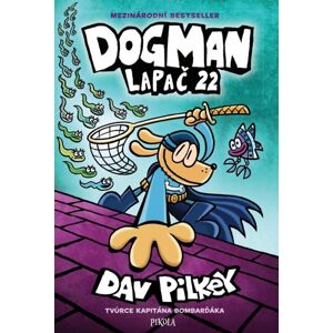 Dogman: Lapač 22 - Pilkey Dav