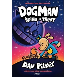 Dogman: Špína a trest - Pilkey Dav