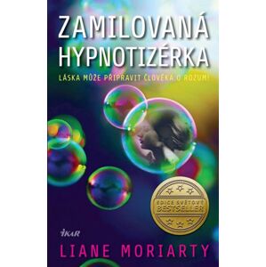 Zamilovaná hypnotizérka - Moriarty Liane