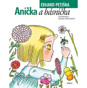 Anička a básnička (1) - Petiška Eduard