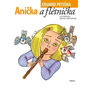 Anička a flétnička (1) - Petiška Eduard