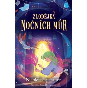 Zlodějka nočních můr - Lesperance Nicole