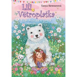 Lili Větroplaška: Lední medvídek se jen tak nevzdá - Stewnerová Tanya
