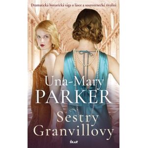 Sestry Granvillovy - Parker Una-Mary