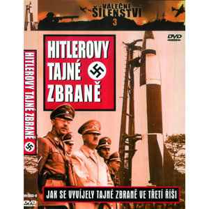 Hitlerovy tajné zbraně  - DVD (VÁLEČNÉ ŠÍLENSTVÍ 3) - neuveden