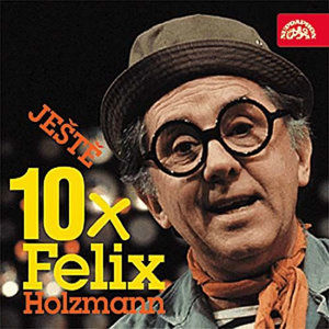 Ještě 10x Felix Holzmann - CD - Holzmann Felix