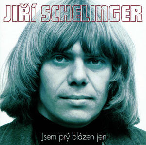 Jsem prý blázen jen 2 CD - Schelinger Jiří