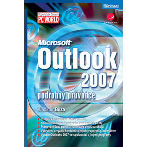 Outlook 2007 - podrobný průvodce - Bříza Vladimír