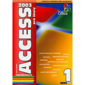 Acces 2003 pro školy - Rachačová Hana