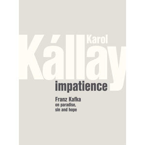 Impatience - Kállay Karol