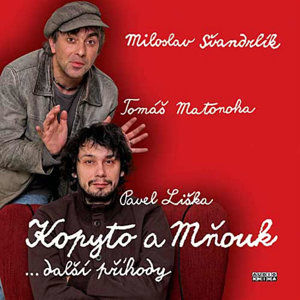 Kopyto a Mňouk …další příhody - 2CD - Švandrlík Miloslav