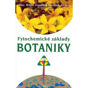 Fytochemické základy botaniky - Nováček František