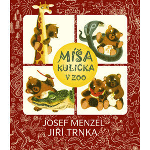 Míša Kulička v ZOO + CD s ilustracemi Jiřího Trnky - Menzel Josef