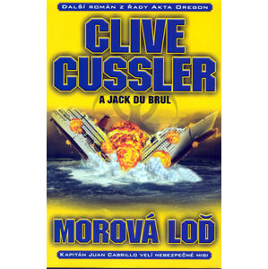 Morová loď - Cussler Clive, Du Brul Jack