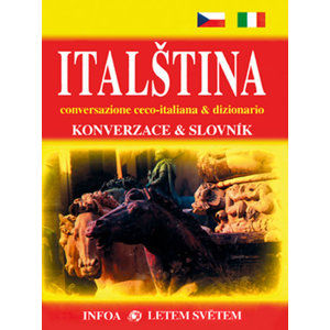 Italština - Konverzace + slovník - 2.vydání - Navrátilová Jana