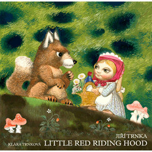 Little Red Riding Hood / Červená karkulka anglicky - prostorové leporelo s loutkami - Trnka Jiří, Trnková Klára,