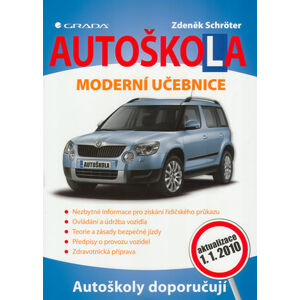 Autoškola - Moderní učebnice - aktualizace 1.1.2010 - Schröter Zdeněk