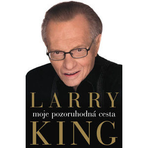 Moje pozoruhodná cesta - King Larry