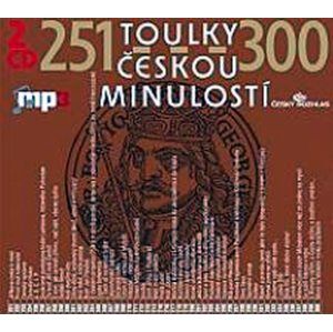 Toulky českou minulostí 251-300 - 2CD/mp3 - kolektiv autorů