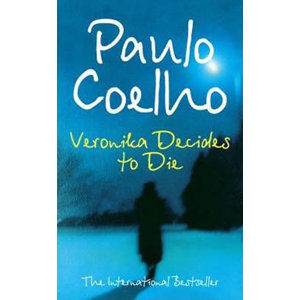 Veronika Decides to Die - Coelho Paulo