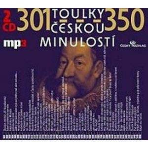 Toulky českou minulostí 301-350 - 2CD/mp3 - kolektiv autorů