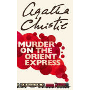 Murder on the Orient Expres - Christie Agatha