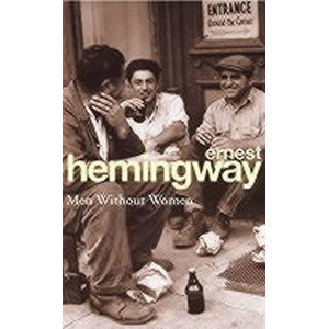 Men Without Women - Hemingway Ernest
