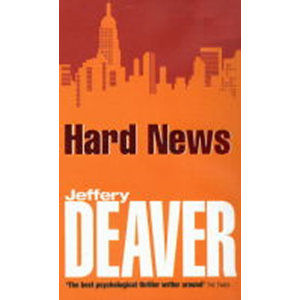 Hard News - Deaver Jeffery