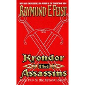 Krondor: The Assassins : Book Two of the Riftwar Legacy - Feist Raymond E.