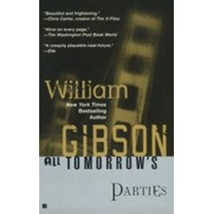 All Tomorrow´s Parties - Gibson William