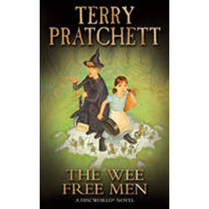 The Wee Free Men: (Discworld Novels 30) - Pratchett Terry