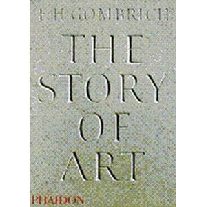 The Story of Art - Gombrich Ernst Hans