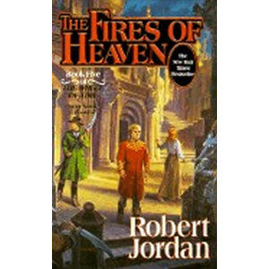 The Fires of Heaven : Book Five - Jordan Robert