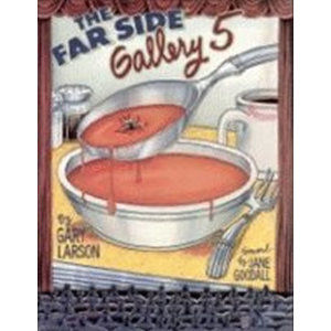 The Far Side Gallery: 5 - Larson Garry