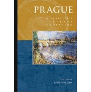 Prague : A Traveler´s Literary Companion - Wilson Paul